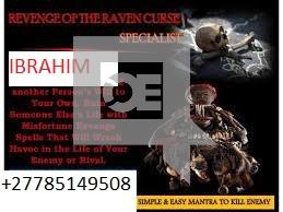 +27785149508 CAST REVENGE SPELL ON YOUR ENEMIES WHO HARM YOU NEAR ME