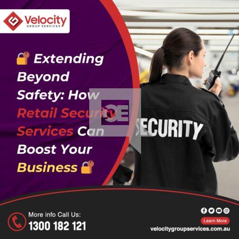 How Retail Security Services Can Boost Your Business