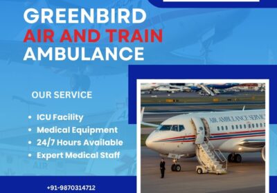 Get-Greenbird-Air-and-Train-Ambulance-Services-in-Chennai-at-Your-Comfortable-Budget