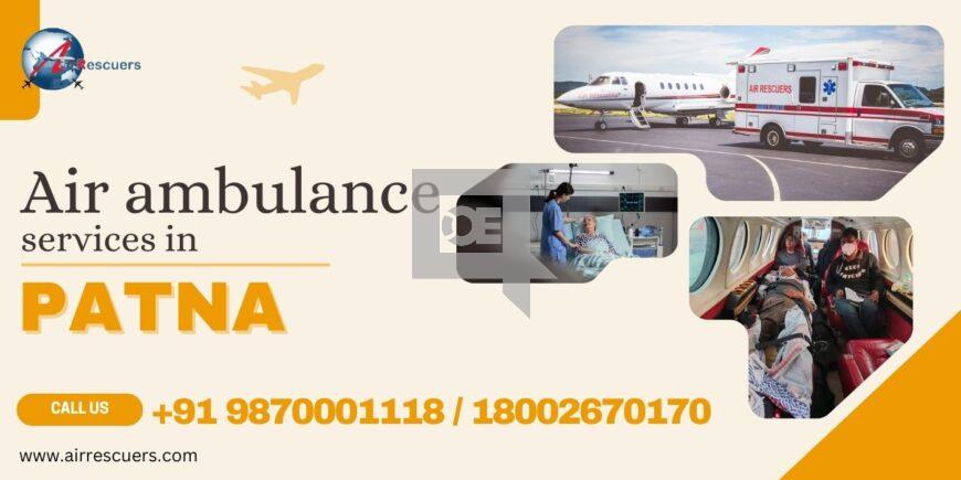 Air Ambulance Services in Patna