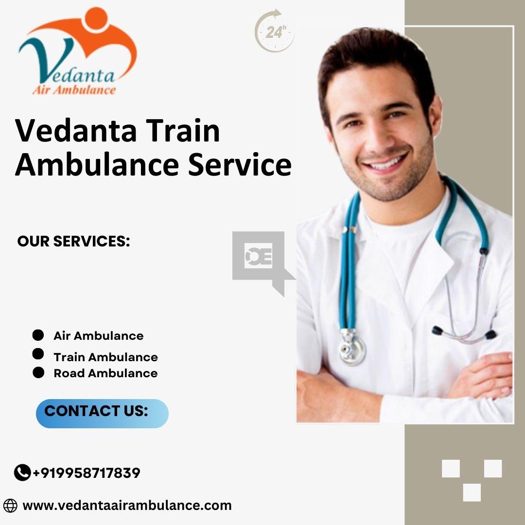 Vedanta Train Ambulance in Guwahati Provides Transfer at Reasonable
