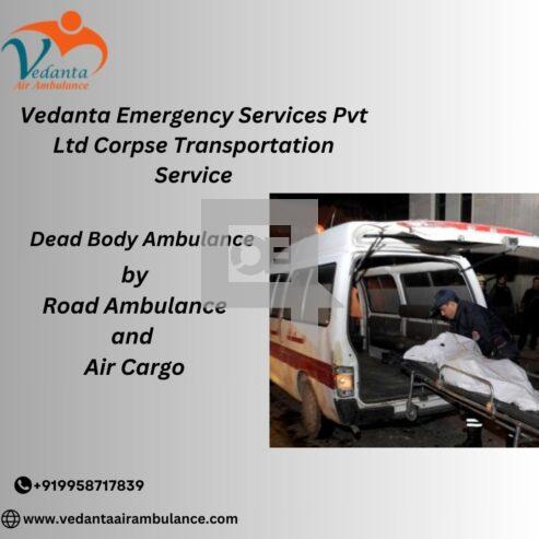Use the Reliable Vedanta Dead Body Ambulance Quick Transfer in Patna