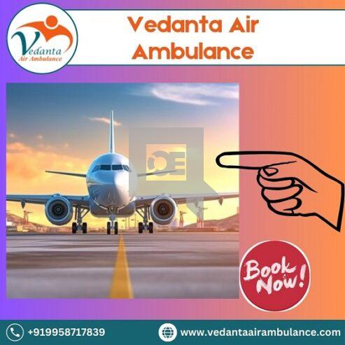 Hire Vedanta Air Ambulance Service in Dibrugarh with ICU Facility