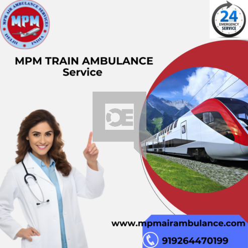MPM Train Ambulance Services in Bhopal Provide Quick Train Medical Tra