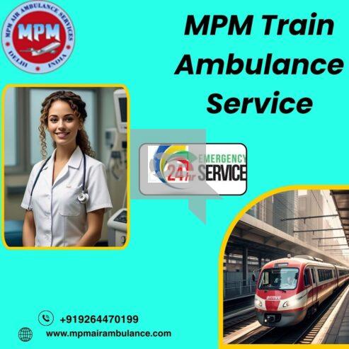 Choosing the MPM Train Ambulance Services in Chennai when Health Matte